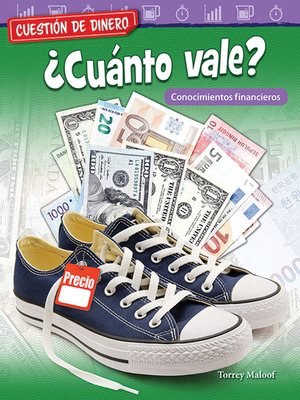 cover image of Cuestión de dinero ¿Cuánto vale? Conocimientos financieros